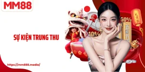 Sự Kiện Trung Thu MM88 Đêm Hội Rực Rỡ Cùng Ưu Đãi Đặc Biệt